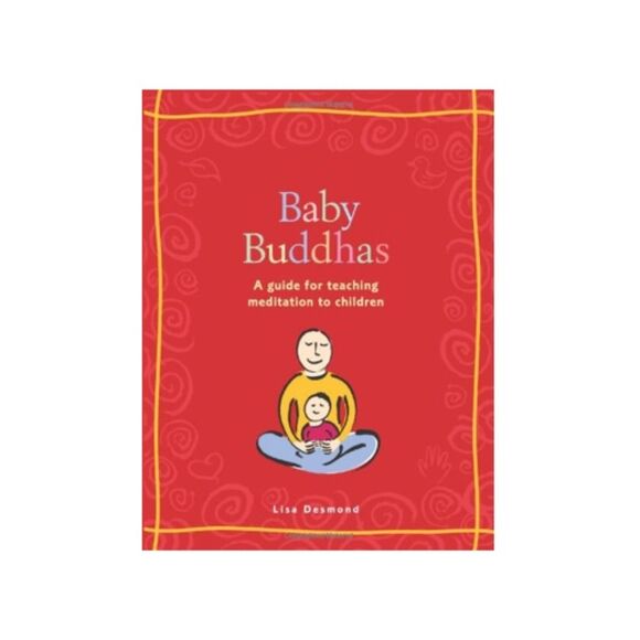 Baby Buddhas: A Guide for Teaching Meditation to Children - Picture 1 of 4